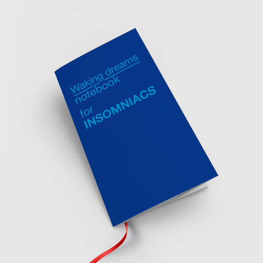 Waking dreams notebook for INSOMNIACS